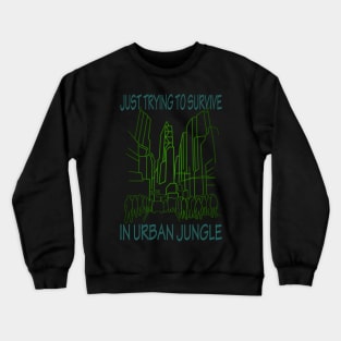 urban jungle Crewneck Sweatshirt